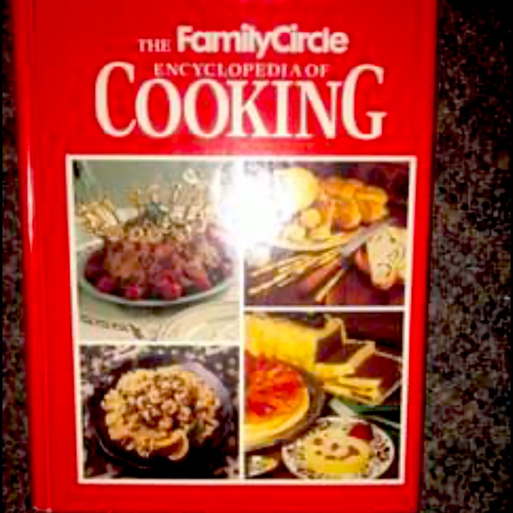 The Family Circle Encyclopedia of Cooking Cookbook